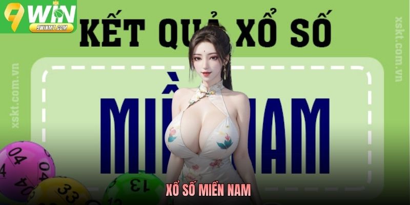 Xổ Số Miền Nam 9WIN - Cập Nhật Kết Quả Nhanh Và Chính Xác